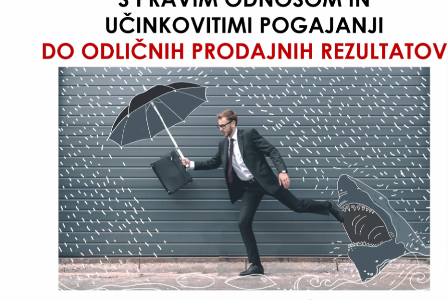Peto skupno usposabljanje: S PRAVIM ODNOSOM IN UČINKOVITIMI POGAJANJI DO ODLIČNIH PRODAJNI REZULTATOV tudi v času nestabilnih razmer